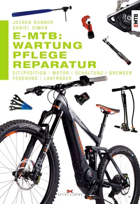 Donner / Simon | E-MTB: Wartung, Pflege & Reparatur | E-Book | sack.de