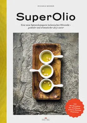Bogner / Vicenzino |  SuperOlio | Buch |  Sack Fachmedien