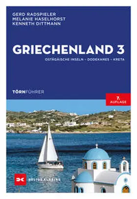 Radspieler / Haselhorst / Dittmann |  Griechenland 3 | Buch |  Sack Fachmedien