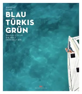 Guhr | Blau Türkis Grün | E-Book | www2.sack.de