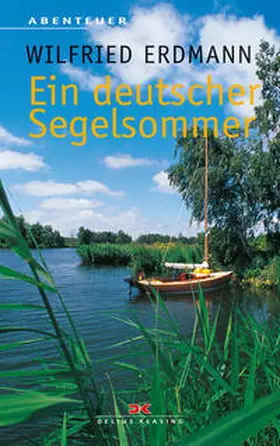 Erdmann |  Ein deutscher Segelsommer | Buch |  Sack Fachmedien