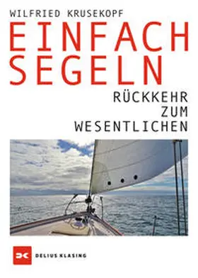 Krusekopf | Einfach segeln | Buch | 978-3-667-11969-8 | www2.sack.de