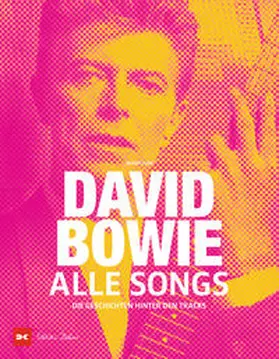 Clerc |  David Bowie - Alle Songs | Buch |  Sack Fachmedien