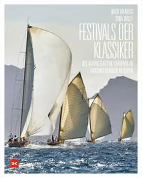 Krauss / Wolf | Festivals der Klassiker | Buch | 978-3-667-12371-8 | www2.sack.de