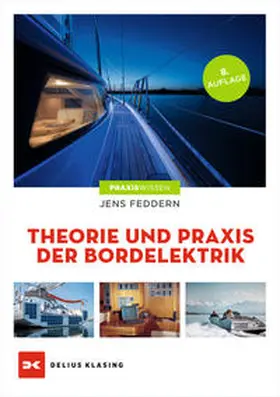 Feddern |  Theorie und Praxis der Bordelektrik | Buch |  Sack Fachmedien