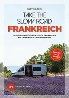Take the Slow Road Frankreich | E-Book | www2.sack.de