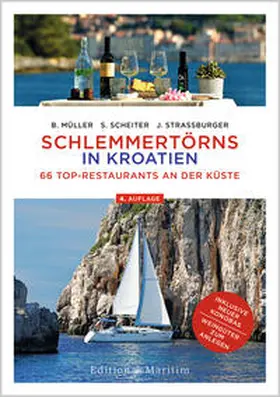 Müller / Scheiter / Straßburger | Schlemmertörns in Kroatien | Buch | 978-3-667-12481-4 | sack.de