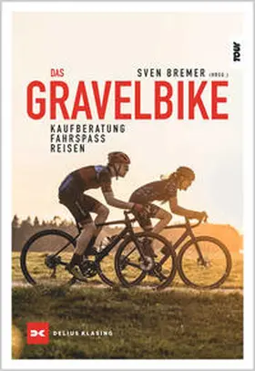 Bremer |  Das Gravelbike | Buch |  Sack Fachmedien