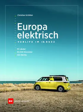 Schlüter | Europa elektrisch - Vanlife im ID. Buzz | Buch | 978-3-667-12751-8 | www2.sack.de