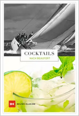 Fach-Vierth / Dewi / Kaltenecker | Cocktails nach Beaufort | Buch | 978-3-667-12842-3 | sack.de