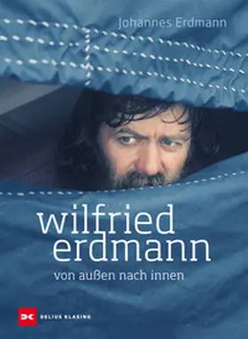 Erdmann | Wilfried Erdmann - Von außen nach innen | E-Book | sack.de