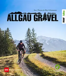 Thoma / Schumann | Allgäu Gravel | Buch | 978-3-667-12951-2 | www2.sack.de