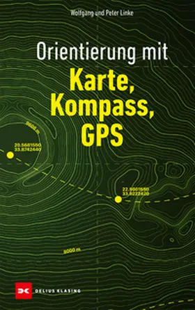 Linke | Orientierung mit Karte, Kompass, GPS | Buch | 978-3-667-12981-9 | sack.de