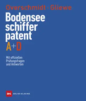 Overschmidt / Gliewe |  Bodensee-Schifferpatent A + D | Buch |  Sack Fachmedien