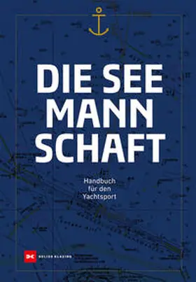 Die Seemannschaft | Buch | 978-3-667-13033-4 | www2.sack.de