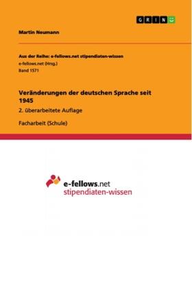 Neumann |  Veränderungen der deutschen Sprache seit 1945 | Buch |  Sack Fachmedien