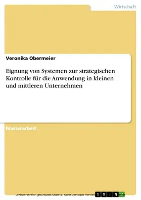 Obermeier |  Eignung von Systemen zur strategischen Kontrolle für die Anwendung in kleinen und mittleren Unternehmen | eBook | Sack Fachmedien