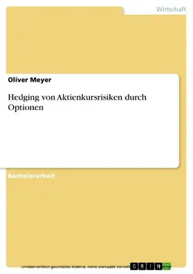 Meyer |  Hedging von Aktienkursrisiken durch Optionen | eBook | Sack Fachmedien