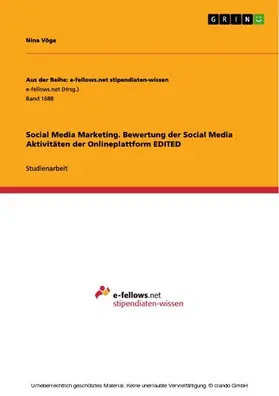 Vöge |  Social Media Marketing. Bewertung der Social Media Aktivitäten der Onlineplattform EDITED | eBook | Sack Fachmedien