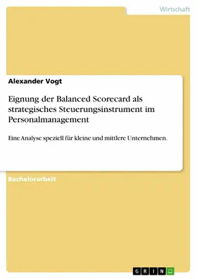 Vogt |  Eignung der Balanced Scorecard als strategisches Steuerungsinstrument im Personalmanagement | eBook | Sack Fachmedien