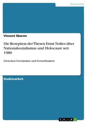 Sboron |  Die Rezeption der Thesen Ernst Noltes über Nationalsozialismus und Holocaust seit 1980 | Buch |  Sack Fachmedien
