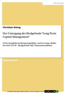König |  Der Untergang des Hedgefonds "Long-Term Capital Management" | eBook | Sack Fachmedien