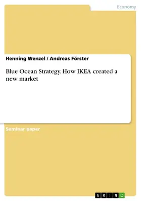 Wenzel / Förster |  Blue Ocean Strategy. How IKEA created a new market | eBook | Sack Fachmedien