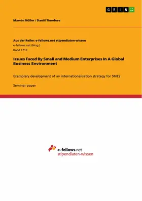 Müller / Timofeev |  Issues Faced By Small and Medium Enterprises In A Global Business Environment | eBook | Sack Fachmedien