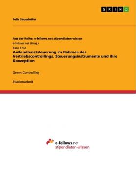 Sauerhöfer |  Außendienststeuerung im Rahmen des Vertriebscontrollings. Steuerungsinstrumente und ihre Konzeption | Buch |  Sack Fachmedien