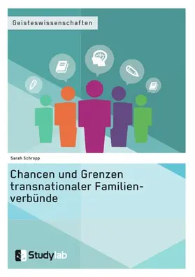 Schropp |  Chancen und Grenzen transnationaler Familienverbünde | eBook | Sack Fachmedien