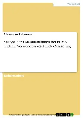 Lehmann |  Analyse der CSR-Maßnahmen bei PUMA und ihre Verwendbarkeit für das Marketing | eBook | Sack Fachmedien