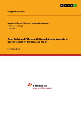 Mishinova |  Geschlecht und Führung. Kulturabhängige Aspekte in psychologischen Studien aus Japan | eBook | Sack Fachmedien