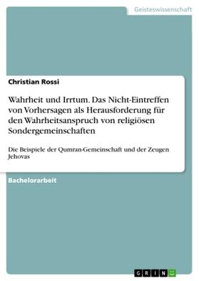 Rossi |  Zeugen Jehovas und Qumran-Gemeinschaft: Wahrheit und Irrtum? | Buch |  Sack Fachmedien