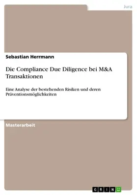 Herrmann |  Die Compliance Due Diligence bei M&A Transaktionen | eBook | Sack Fachmedien