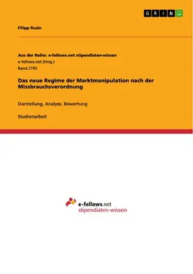 Ruzin |  Das neue Regime der Marktmanipulation nach der Missbrauchsverordnung | eBook | Sack Fachmedien