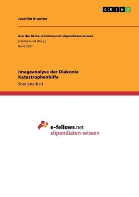 Krautter | Imageanalyse der Diakonie Katastrophenhilfe | Buch | 978-3-668-35327-5 | sack.de