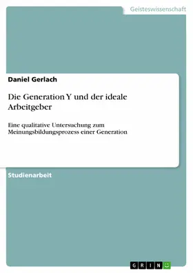 Gerlach |  Die Generation Y und der ideale Arbeitgeber | eBook | Sack Fachmedien