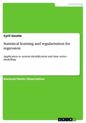 Goutte |  Statistical learning and regularisation for regression | Buch |  Sack Fachmedien