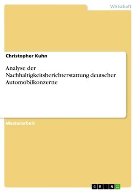 Kuhn |  Analyse der Nachhaltigkeitsberichterstattung deutscher Automobilkonzerne | Buch |  Sack Fachmedien