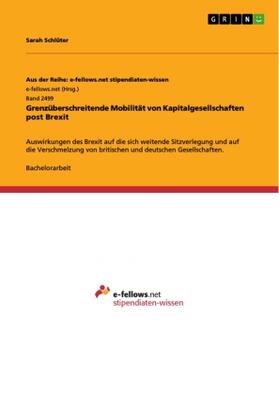Schlüter |  Grenzüberschreitende Mobilität von Kapitalgesellschaften post Brexit | Buch |  Sack Fachmedien