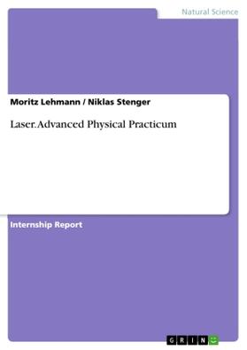Lehmann / Stenger |  Laser. Advanced Physical Practicum | Buch |  Sack Fachmedien