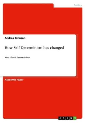 Johnson |  How Self Determinism has changed | Buch |  Sack Fachmedien