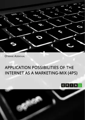 Azeroual |  Application possibilities of the Internet as a Marketing-Mix (4Ps) | eBook | Sack Fachmedien