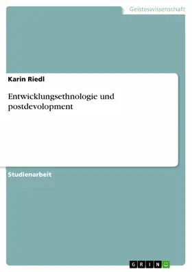 Riedl |  Entwicklungsethnologie und postdevolopment | eBook | Sack Fachmedien
