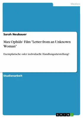 Neubauer |  Max Ophüls' Film "Letter from an Unknown Woman" | eBook | Sack Fachmedien