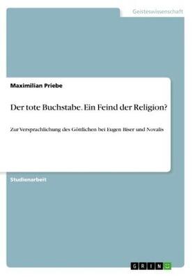 Priebe |  Der tote Buchstabe. Ein Feind der Religion? | Buch |  Sack Fachmedien