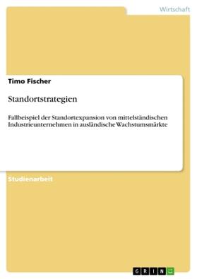 Fischer |  Standortstrategien | Buch |  Sack Fachmedien