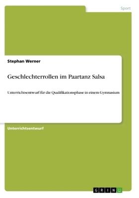 Werner |  Geschlechterrollen im Paartanz Salsa | Buch |  Sack Fachmedien