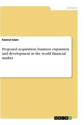 Islam |  Proposed acquisition, business expansion and development in the world financial market | Buch |  Sack Fachmedien