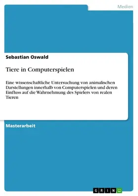 Oswald |  Tiere in Computerspielen | eBook | Sack Fachmedien